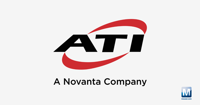 強(qiáng)強(qiáng)聯(lián)手！貿(mào)澤電子攜手ATI，為自動化產(chǎn)線注入核心部件